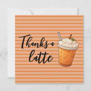 Tarjeta De Agradecimiento Gracias A Un Café De Calabaza Latte