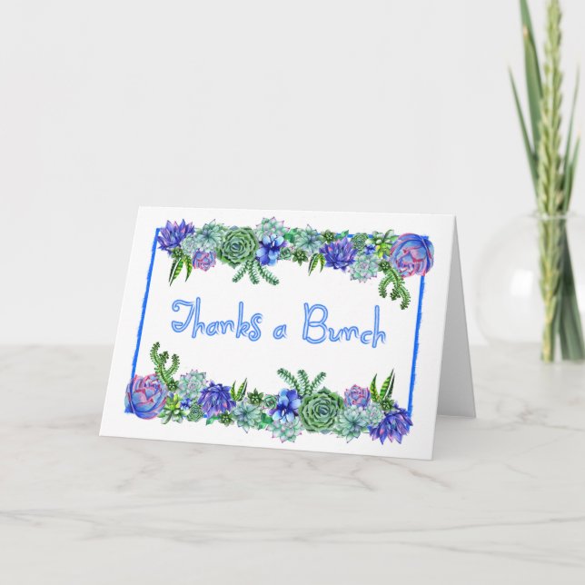 Tarjeta De Agradecimiento Gracias a un montón de cédulas suculentas (Anverso)