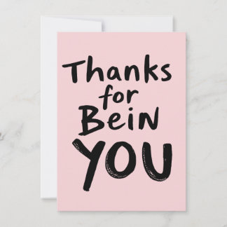 Tarjeta De Agradecimiento Gracias por Bein’ You - Apreciación con actitud