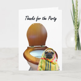 Tarjeta De Agradecimiento Gracias por el fiesta, el perro y el retrete,