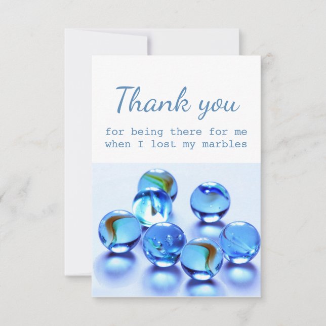 Tarjeta De Agradecimiento Gracias Por La Ayuda Cuando Perdí Mis Mármoles (Anverso)
