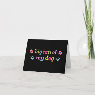 Tarjeta De Agradecimiento Gran fan de mi perro