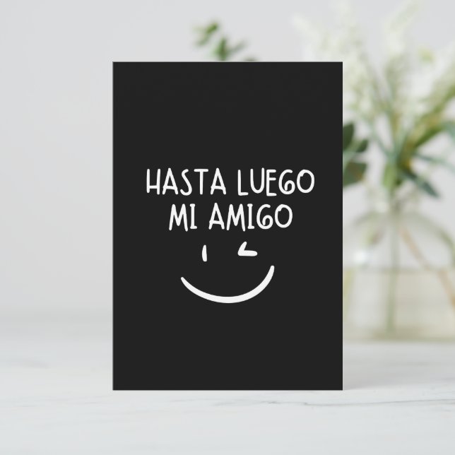 Tarjeta De Agradecimiento Hasta luego mi amigo (Anverso de pie)