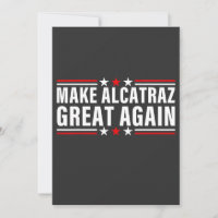 Haz que Alcatraz sea grande otra vez