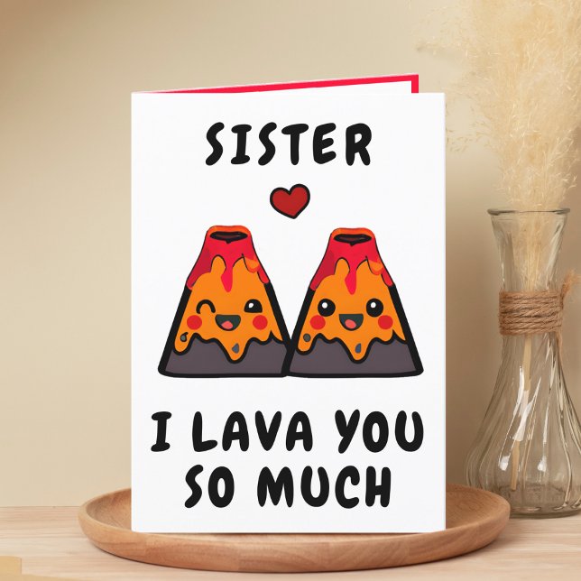 Tarjeta De Agradecimiento Hermana de lava de volcán divertida Feliz cumpleañ (cute, funny volcano lava I love you happy birthday card for sister / brother / sibling)