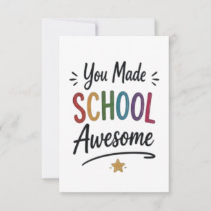 Tarjeta De Agradecimiento Hiciste que la escuela fuera increíble