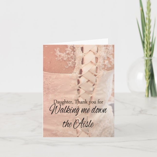 Tarjeta De Agradecimiento Hija Gracias por Caminar por Aisle (Anverso)