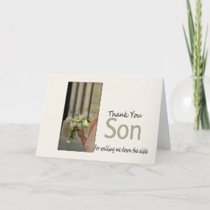 Tarjeta De Agradecimiento Hijo Gracias por llevarme por el pasillo