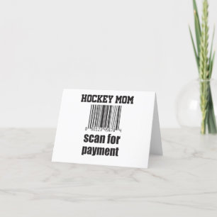 Tarjeta De Agradecimiento Hockey Mom Scan for Payment