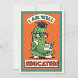 Tarjeta De Agradecimiento I Am Well Educated funny pickle smart veggie