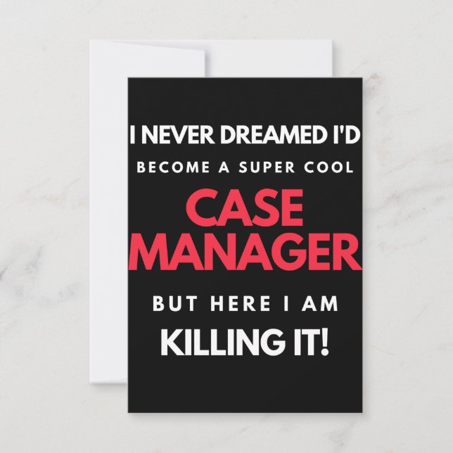 Tarjeta De Agradecimiento I Never Dreamed I'd Become A Super Cool Case (Anverso)