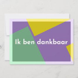 Tarjeta De Agradecimiento "Ik ben dankbaar"