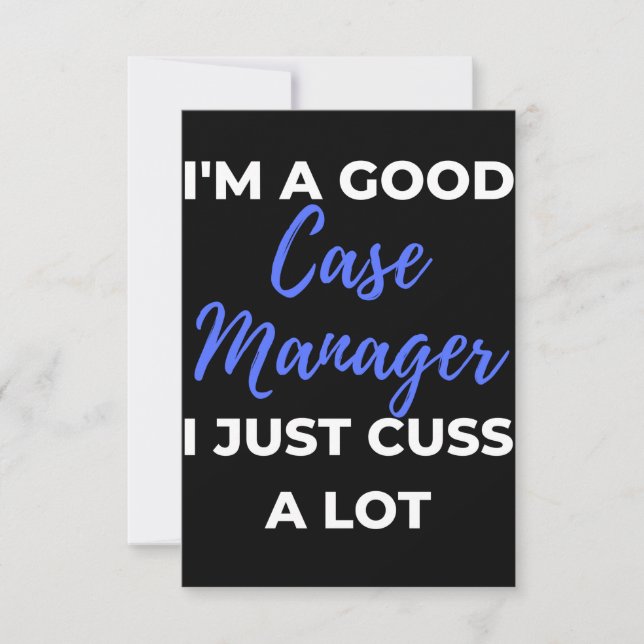 Tarjeta De Agradecimiento I'm A Good Case Manager I Just Cuss A Lot (Anverso)
