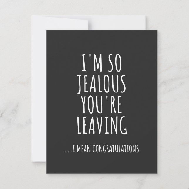 Tarjeta De Agradecimiento I'm So Jealous You're Leaving (Anverso)