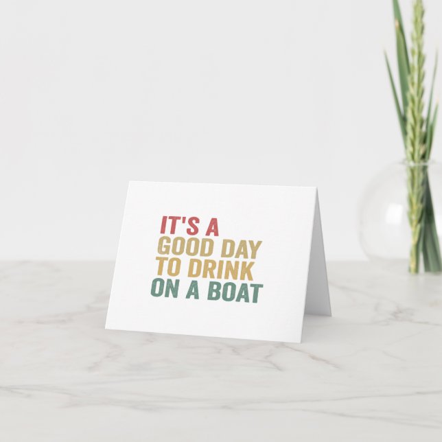 Tarjeta De Agradecimiento It's a Good Day To Drink on a Boat Funny Cruise  (Anverso)