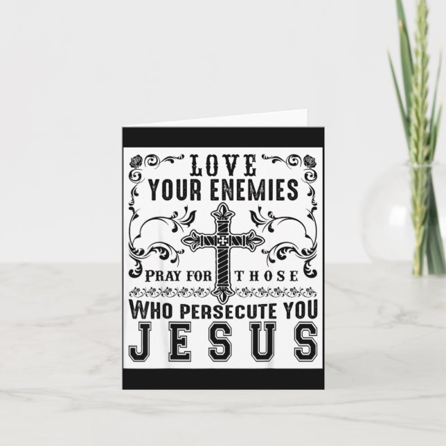 Tarjeta De Agradecimiento Jesus Christ Saying Love Your Enemies Sitive Gift  (Anverso)