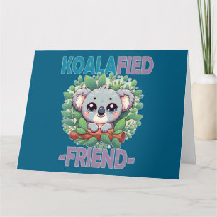 Tarjeta De Agradecimiento Koalafied Friend divertido juego de palabras Cute 