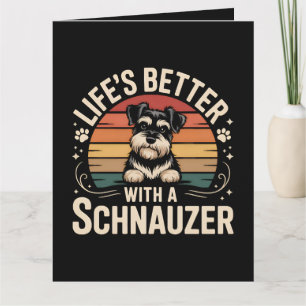 Tarjeta De Agradecimiento La vida es mejor con un Schnauzer