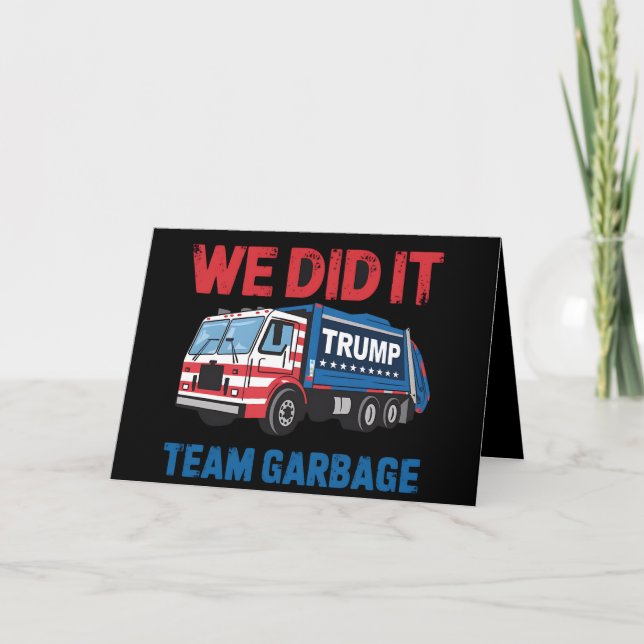 Tarjeta De Agradecimiento Lo hicimos en equipo basura Trump presidente 47 Es (Anverso)