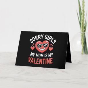 Tarjeta De Agradecimiento Lo siento chicas mi mamá es mi Día de San Valentín