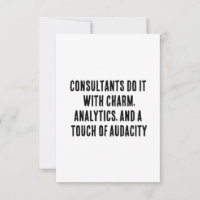 Los consultores lo hacen con encanto, analítica y