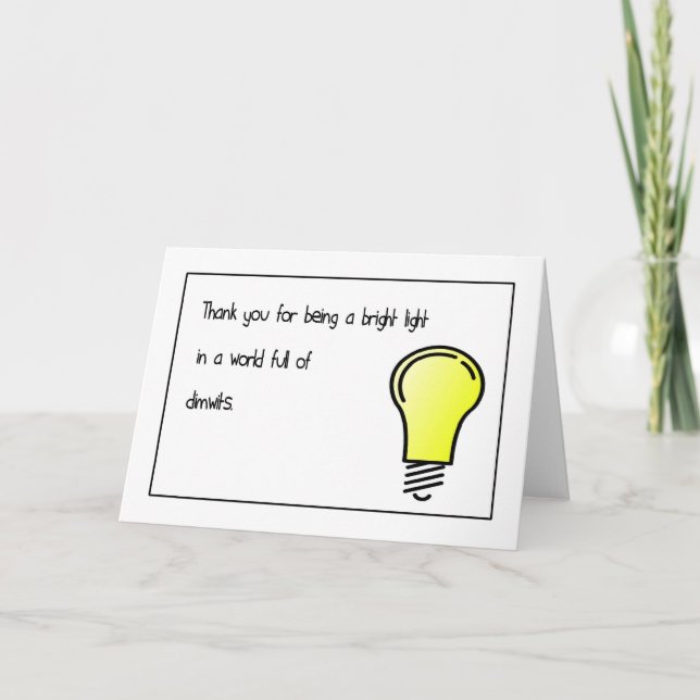 Tarjeta De Agradecimiento Los Dimwits ligeros brillantes le agradecen cardar (Anverso)