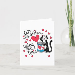 Tarjeta De Agradecimiento Los gatos no hacen San Valentín. A menos que haya