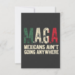 Tarjeta De Agradecimiento Los mexicanos de MAGA no van a ningún lugar de EE.