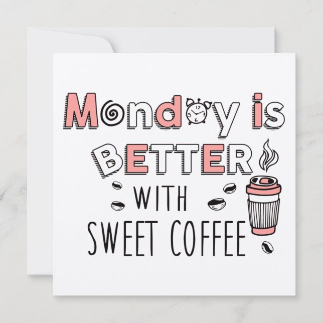 Tarjeta De Agradecimiento Lunes es mejor con café dulce (Anverso)
