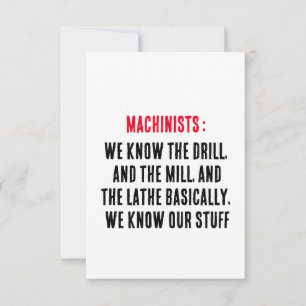 Tarjeta De Agradecimiento Machinistas: Conocemos el taladro y el molino, y