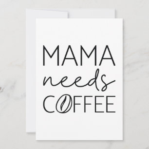 Tarjeta De Agradecimiento Mamá necesita café