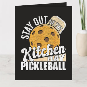 Tarjeta De Agradecimiento Manténgase fuera de la cocina Juega Pickleball
