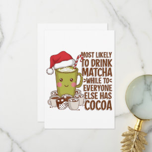 Tarjeta De Agradecimiento Más Propenso a Beber Matcha Mientras Todos los Dem