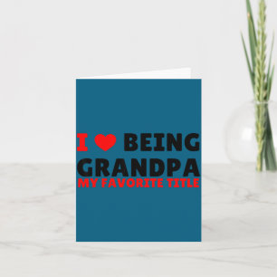 Tarjeta De Agradecimiento Me encanta ser abuelo – Abuelo divertido, idea de 