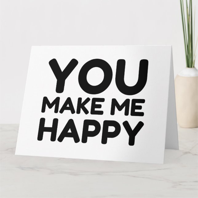 TARJETA DE AGRADECIMIENTO ME HACES FELIZ. (Anverso)