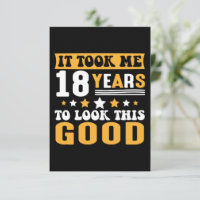 Me Tomó 18 Años Mirar Este Buen Cumpleaños.