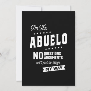 Tarjeta De Agradecimiento Mens I m the Abuelo No Questions Arguments