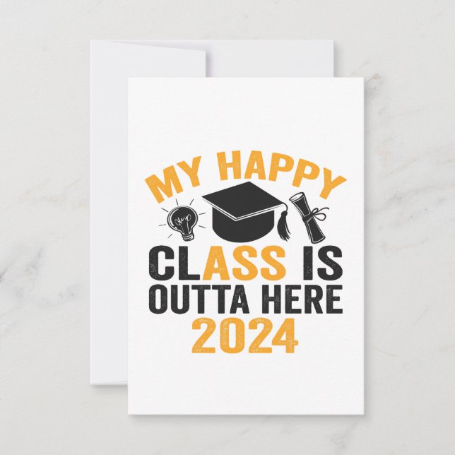 Tarjeta De Agradecimiento Mi clase Happy sale de aquí 2024 Graduación divert (Anverso)