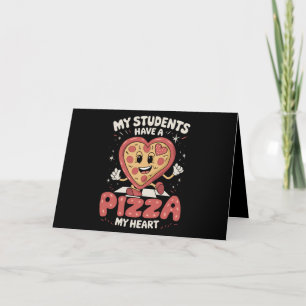 Tarjeta De Agradecimiento Mis estudiantes tienen una pizza de mi corazón mae
