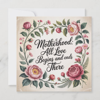 Tarjeta De Agradecimiento Motherhood: All Love Begins And Ends There