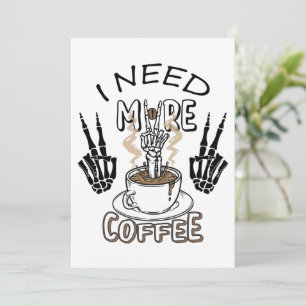 Tarjeta De Agradecimiento Necesito más camiseta de café Ropa estética Café
