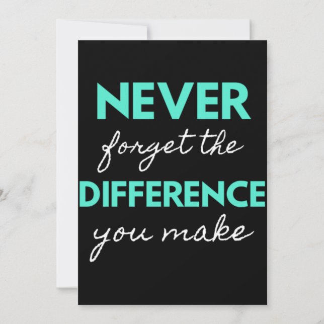 Tarjeta De Agradecimiento Never Forget The Difference You Make (Anverso)