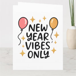 Tarjeta De Agradecimiento "New Year Vibes Only" Greeting Card