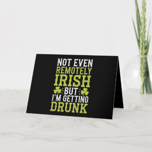Tarjeta De Agradecimiento Ni remotamente irlandés pero me estoy emborrachand