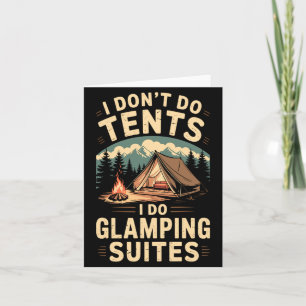 Tarjeta De Agradecimiento No hago tiendas de campaña, hago suites de glamour