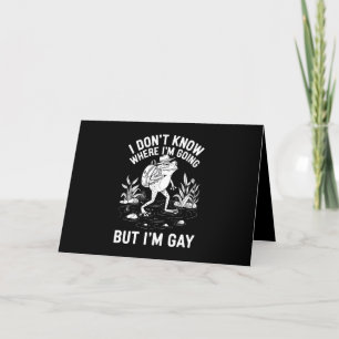 Tarjeta De Agradecimiento No sé adónde voy, pero soy Rana Gay