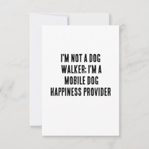 Tarjeta De Agradecimiento No soy un andador de perros; soy una felicidad de
