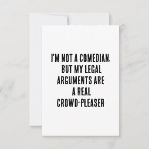 Tarjeta De Agradecimiento No soy un comediante, pero mis argumentos legales 