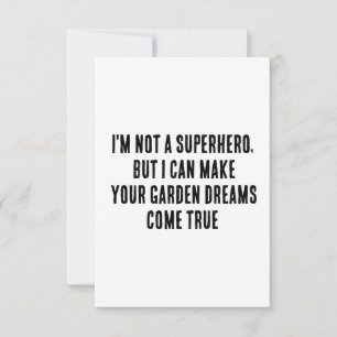 Tarjeta De Agradecimiento No soy un superhéroe, pero puedo hacer que tu jard