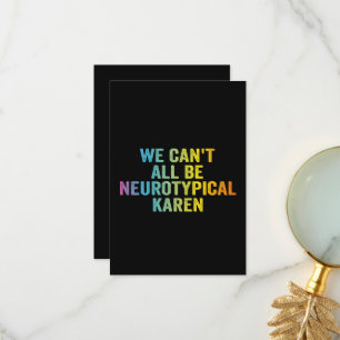 Tarjeta De Agradecimiento No Todos Podemos Ser Karen Neurotípicos Regalo Div